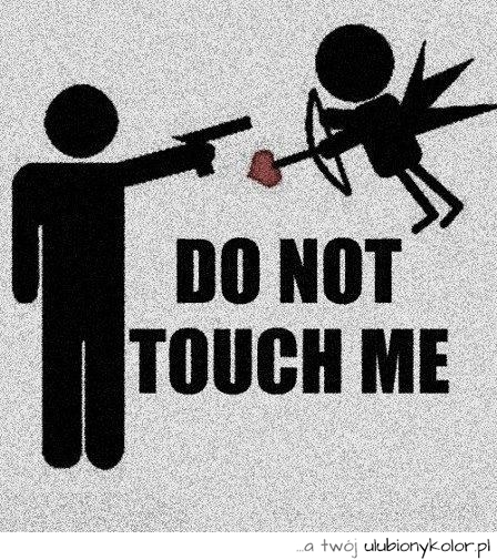 Nie dotykaj mnie!