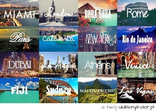 Jakie miasto świata podoba Ci się najbardziej?