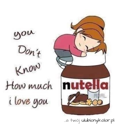 Ktoś też tak ma? #nutella